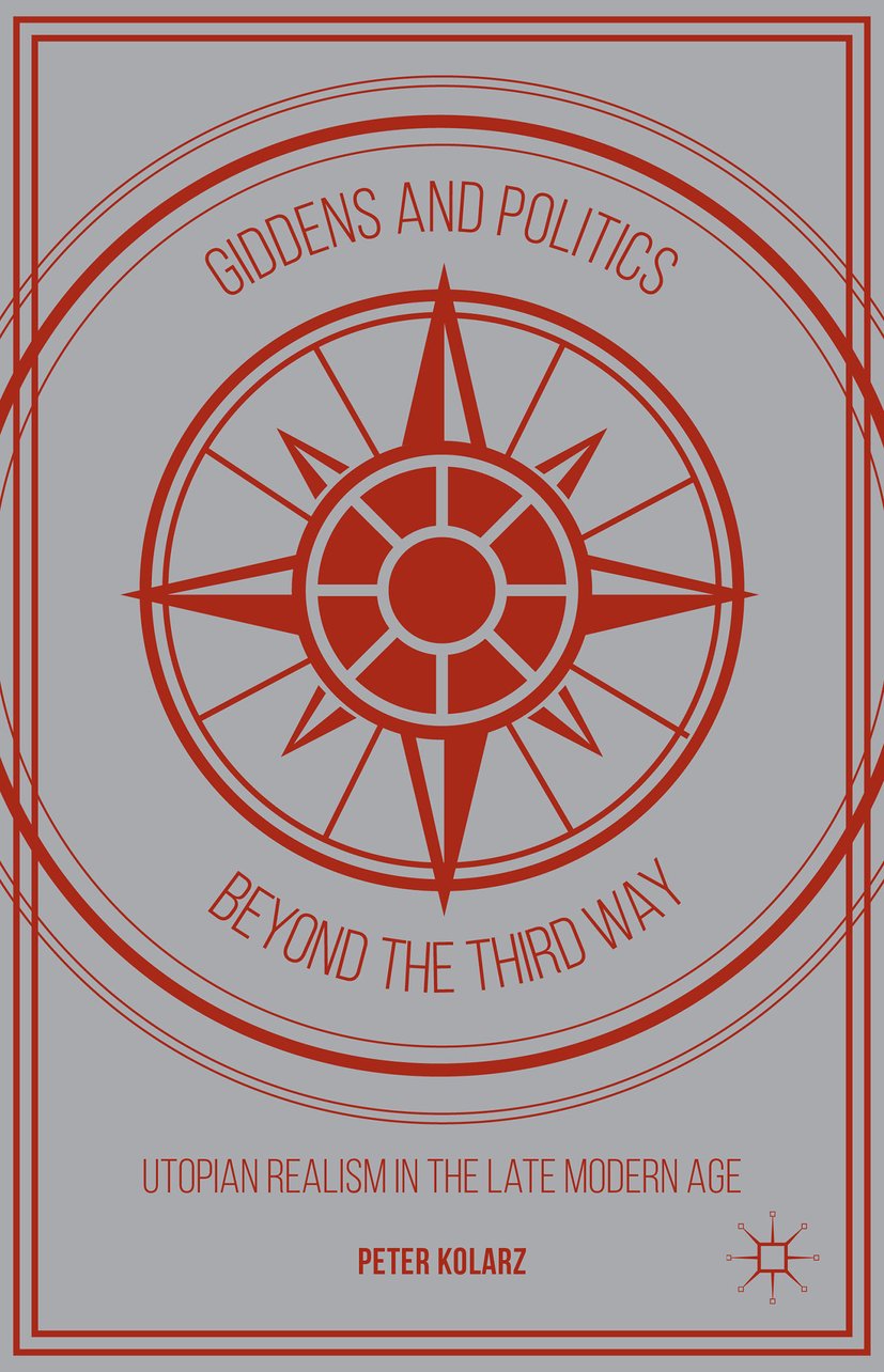 Giddens and Politics beyond the Third Way