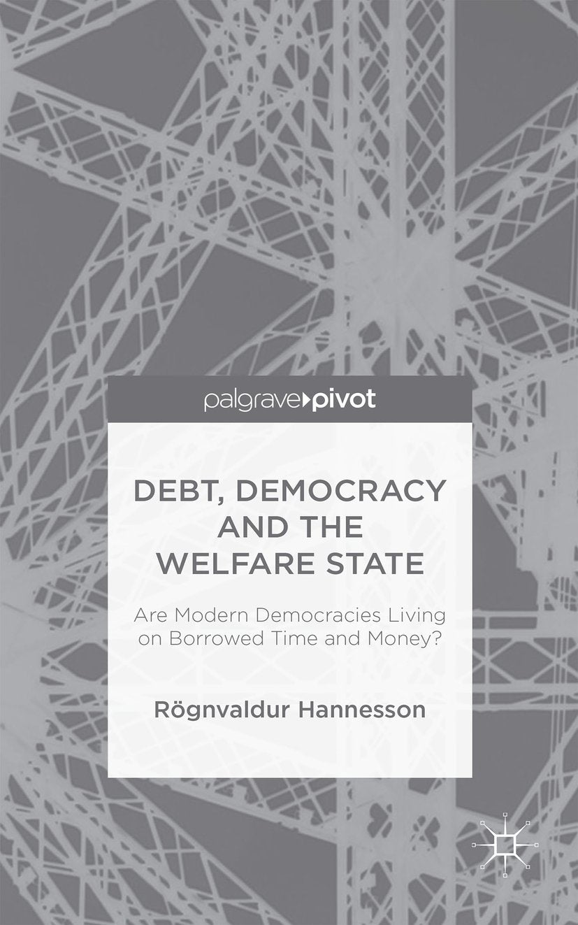 Debt, Democracy and the Welfare State