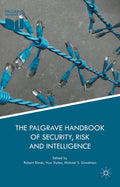 The Palgrave Handbook of Security, Risk and Intelligence