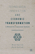 Technological Innovation and Economic Transformation