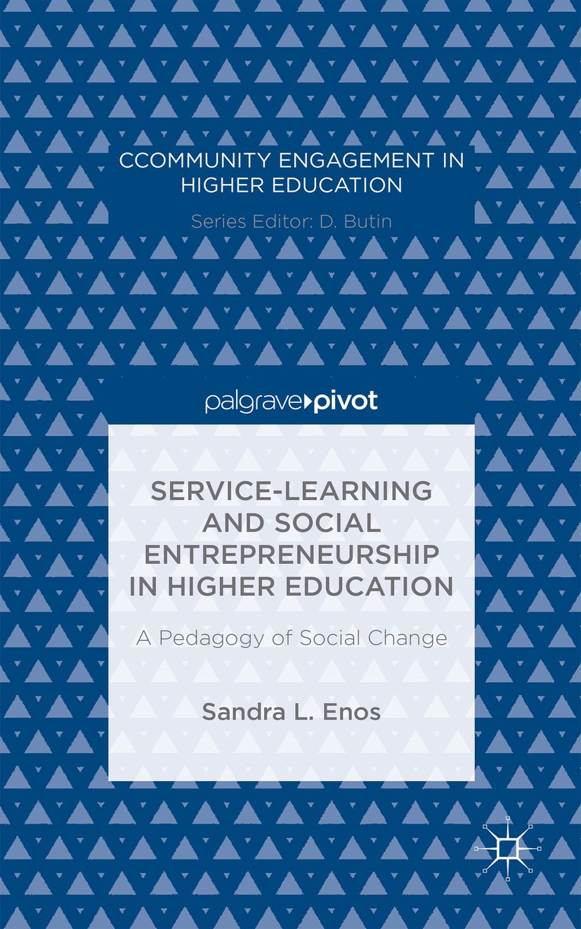 Service-Learning and Social Entrepreneurship in Higher Education