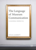 The Language of Museum Communication