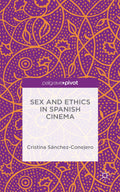 Sex and Ethics in Spanish Cinema