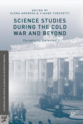 Science Studies during the Cold War and Beyond