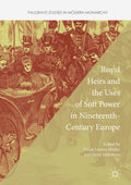 Palgrave Studies in Modern Monarchy