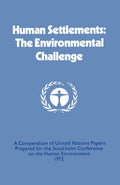 Human Settlements: The Environmental Challenge