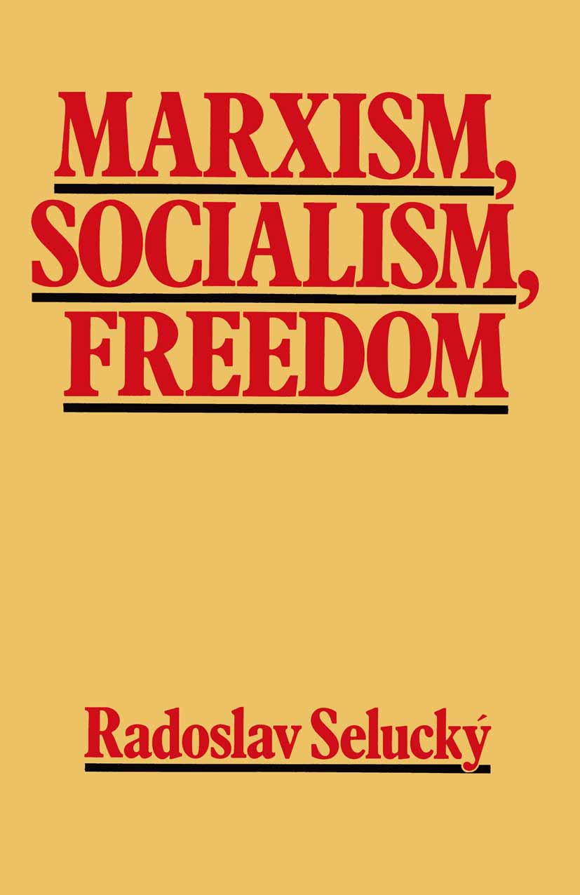 Marxism, Socialism, Freedom