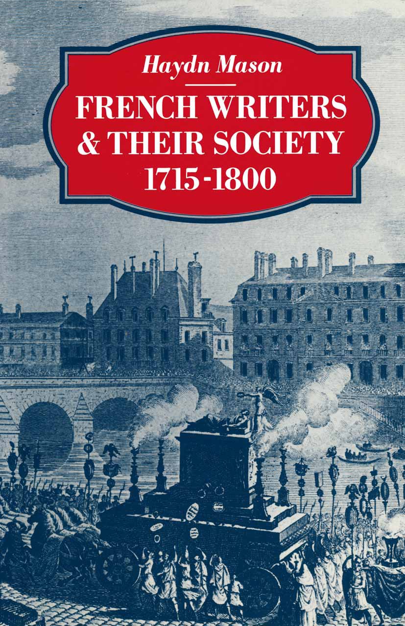 French Writers and their Society 1715–1800