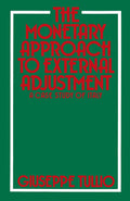 The Monetary Approach to External Adjustment