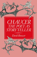 Chaucer: The Poet as Storyteller
