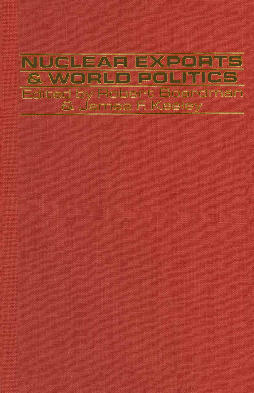 Nuclear Exports and World Politics