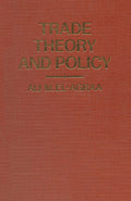 Trade Theory and Policy