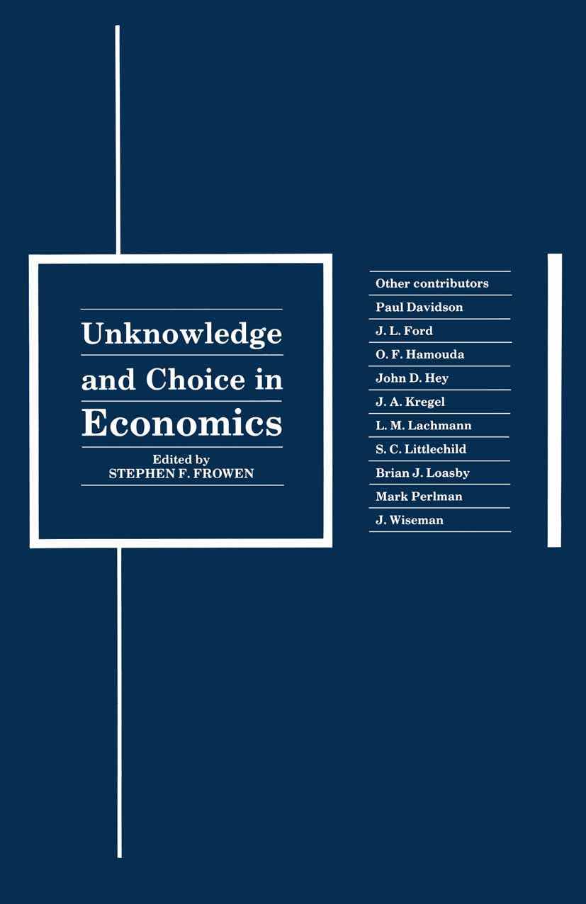 Unknowledge and Choice in Economics