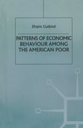 Patterns of Economic Behaviour Among the American Poor