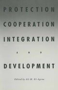 Protection, Cooperation, Integration and Development