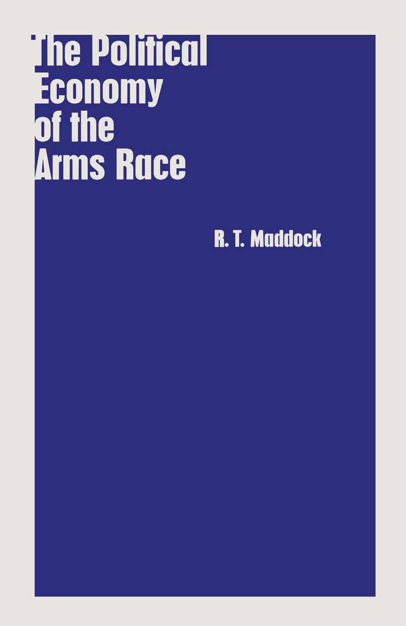 The Political Economy of the Arms Race