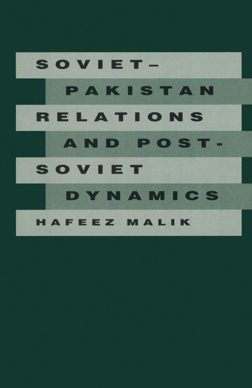 Soviet-Pakistan Relations and Post-Soviet Dynamics, 1947–92