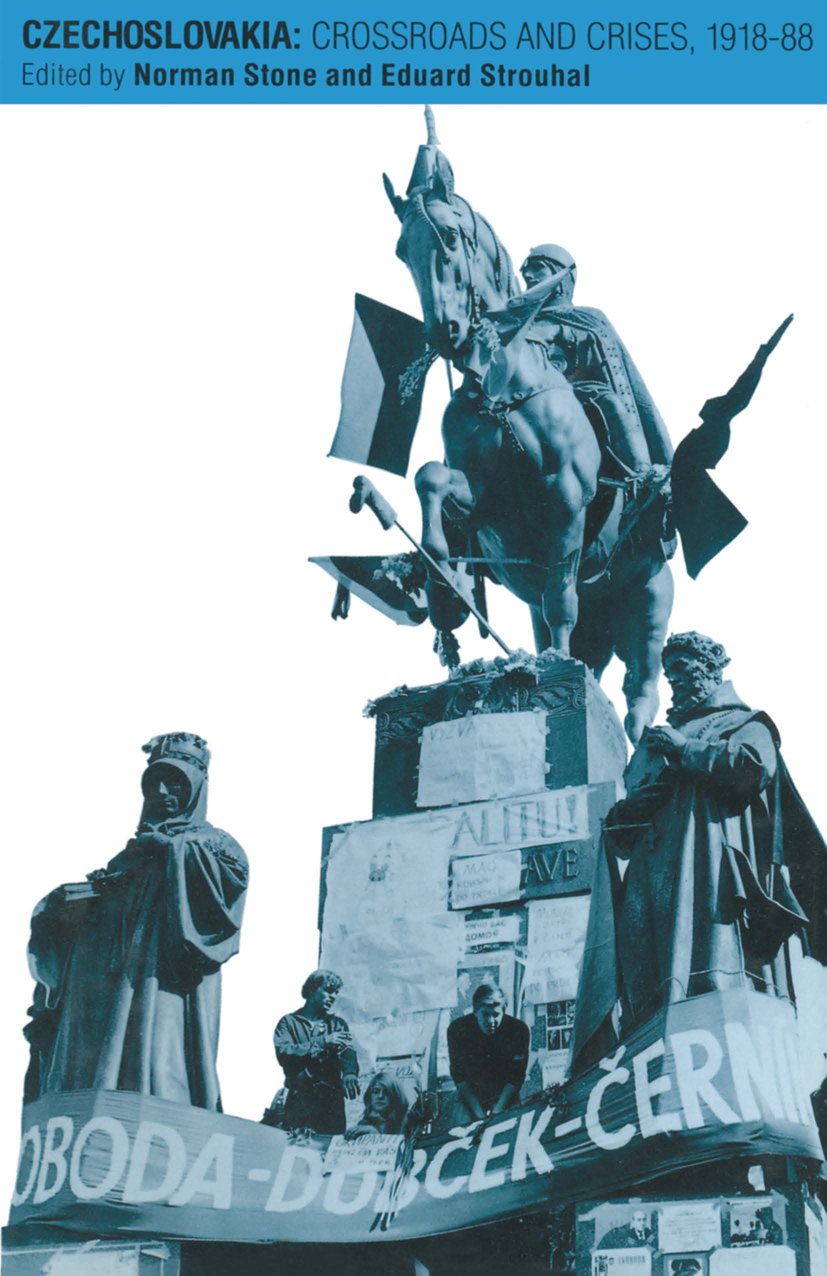 Czechoslovakia: Crossroads and Crises, 1918–88