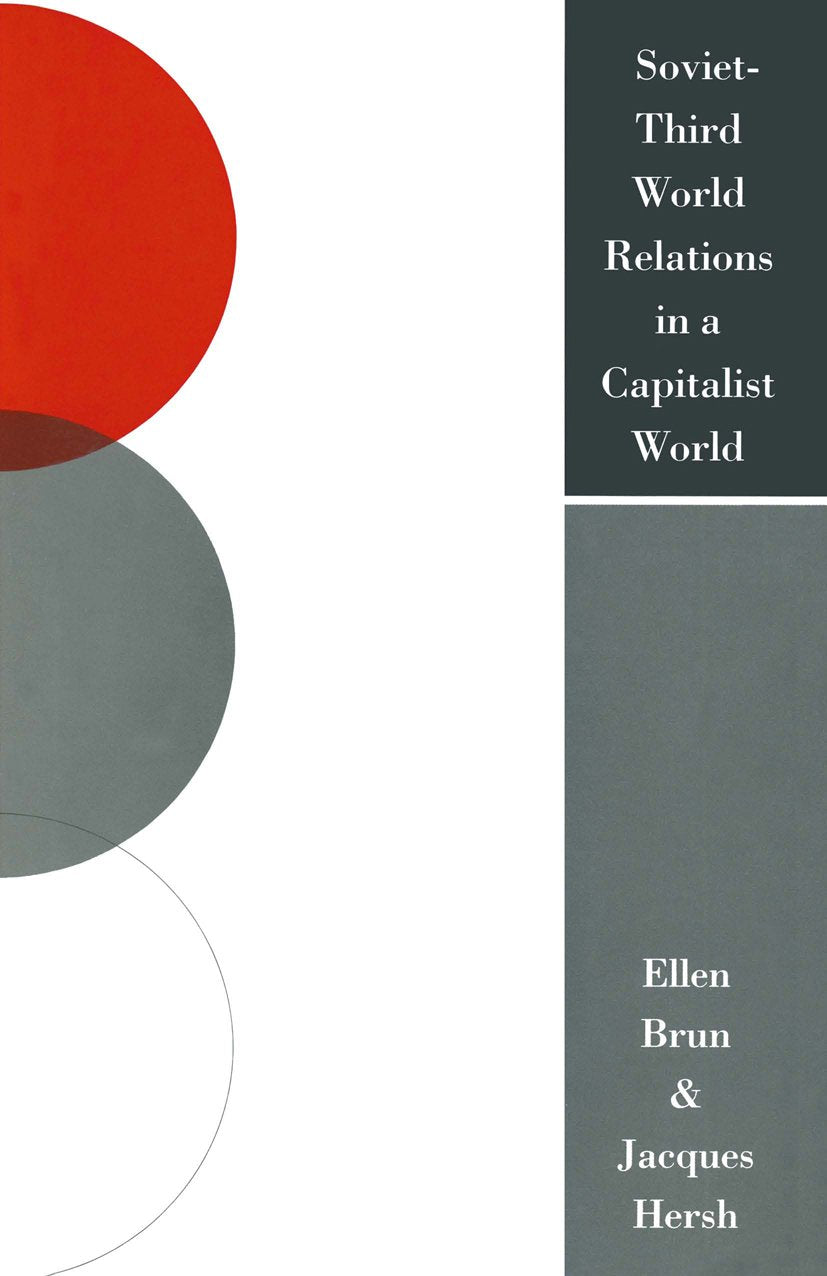 Soviet-Third World Relations in a Capitalist World