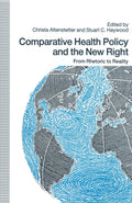 Comparative Health Policy and the New Right