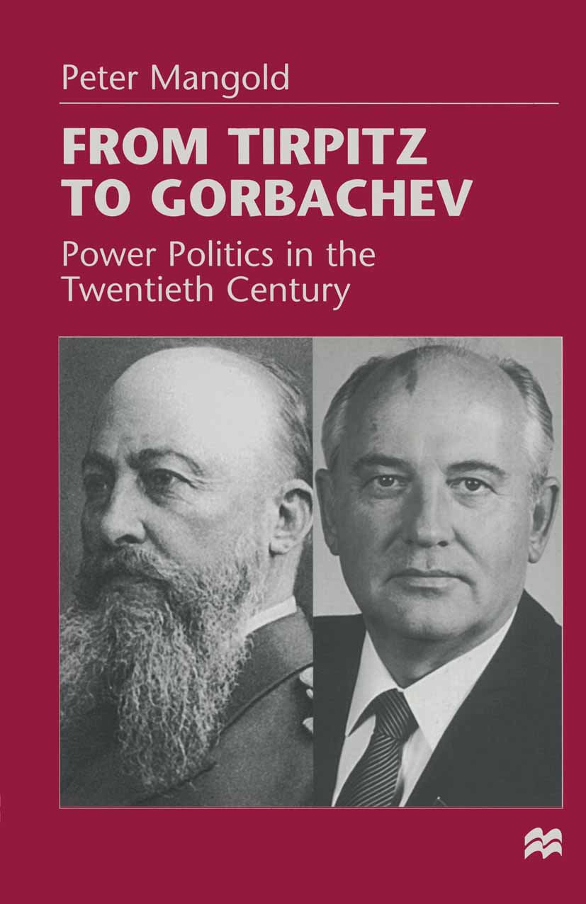 From Tirpitz to Gorbachev