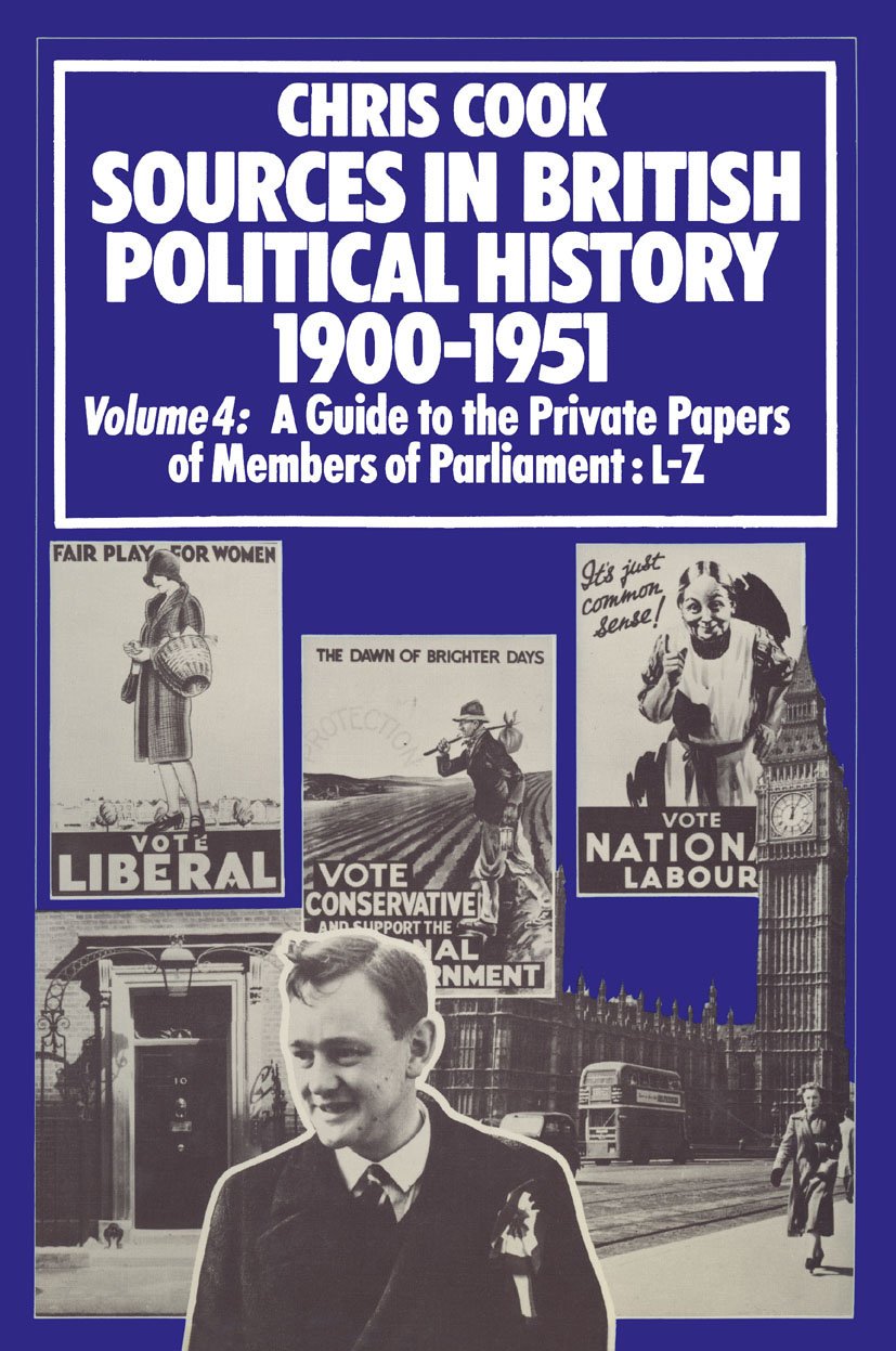 Sources in British Political History 1900–1951