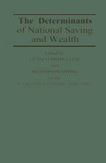 The Determinants of National Saving and Wealth
