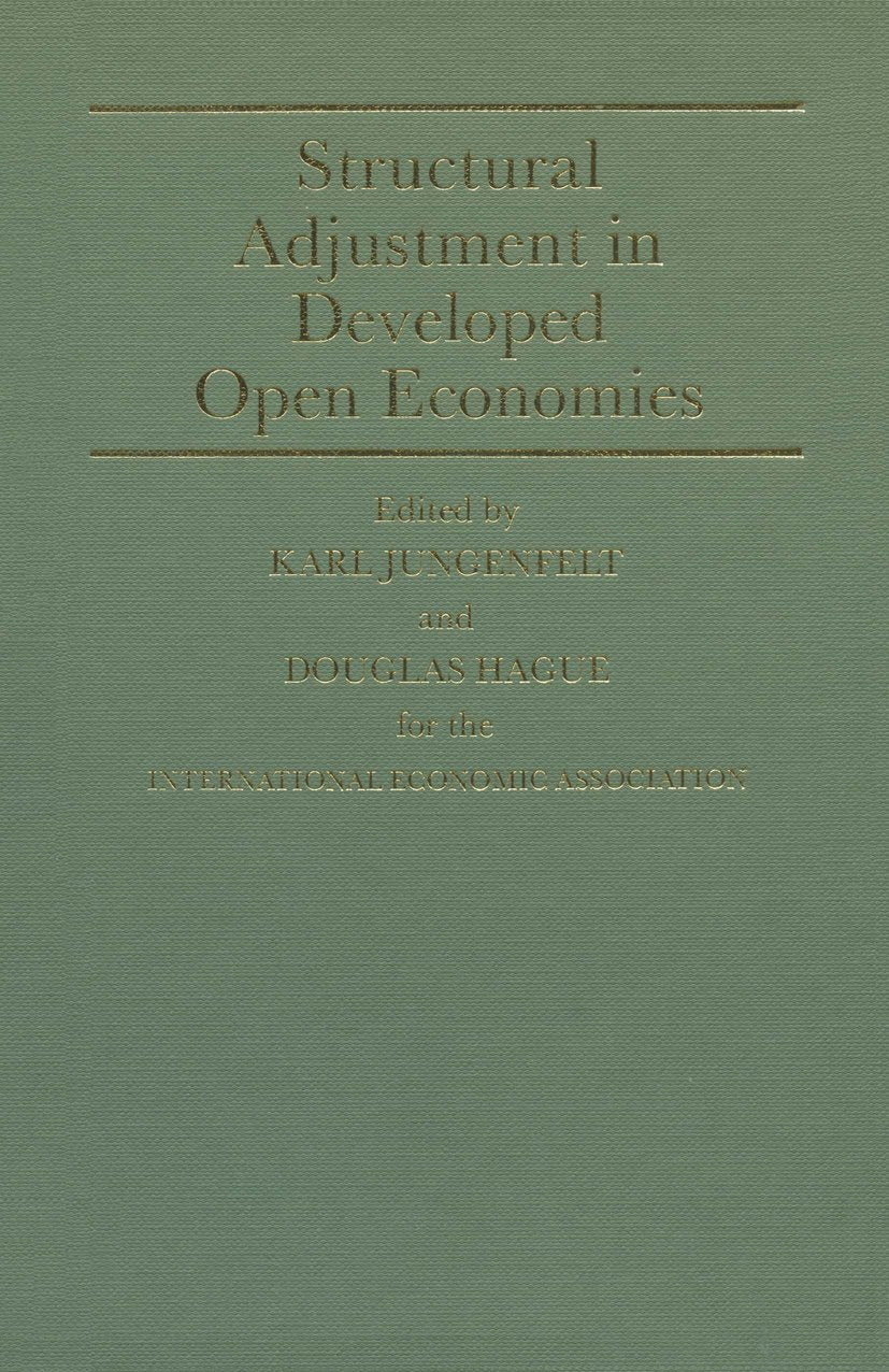 Structural Adjustment in Developed Open Economies