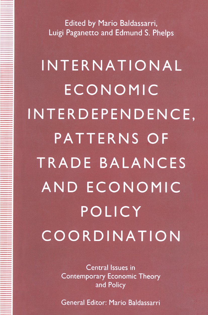 International Economic Interdependence, Patterns of Trade Balances and Economic Policy Coordination