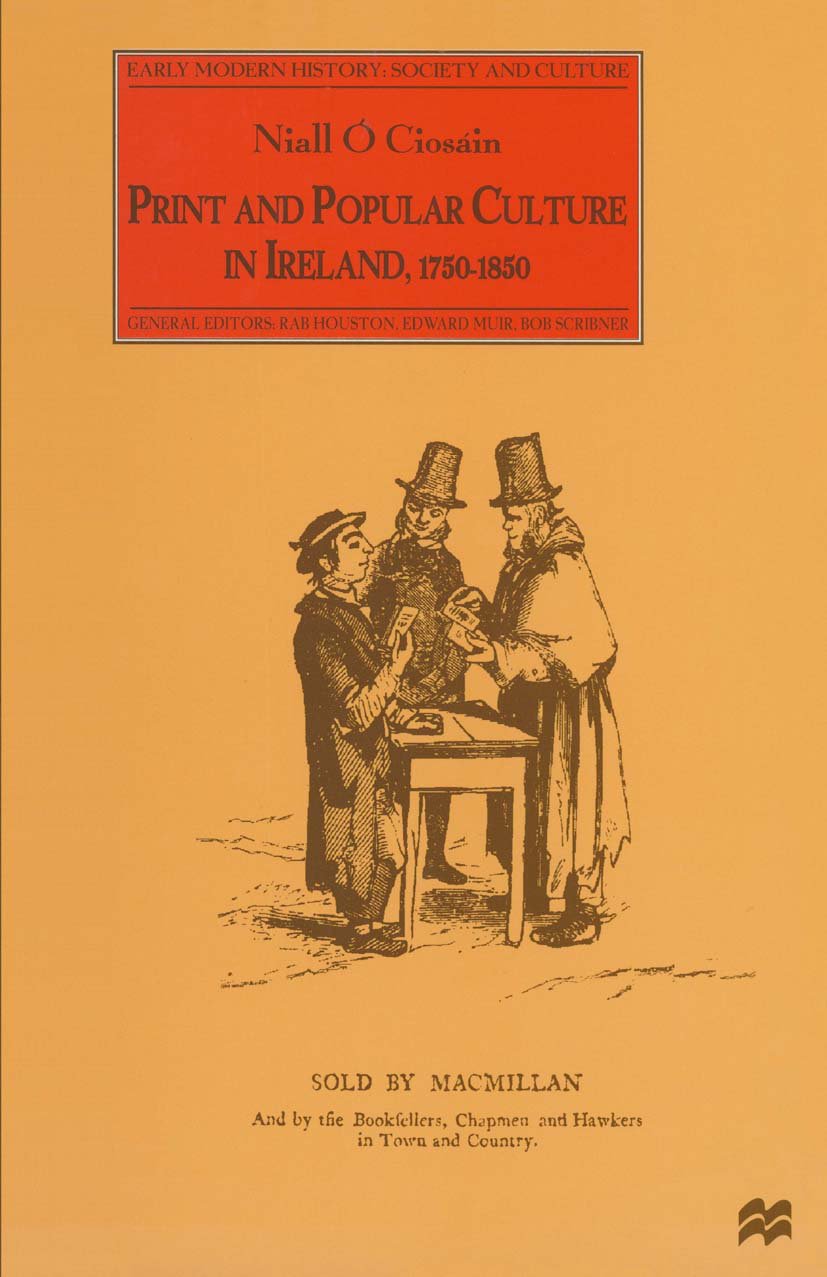 Print and Popular Culture in Ireland, 1750–1850
