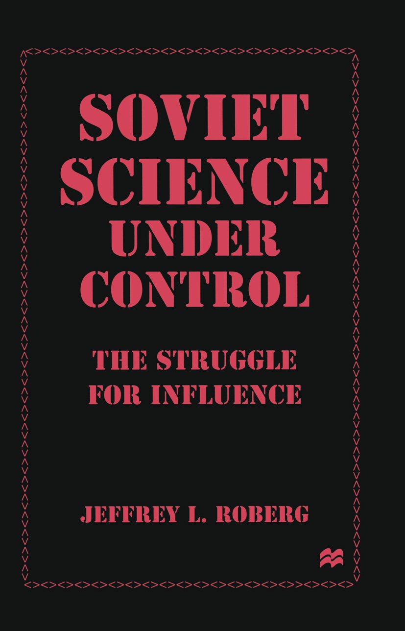 Soviet Science under Control