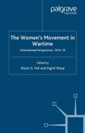 The Women's Movement in Wartime