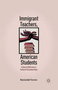 Immigrant Teachers, American Students