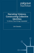 Narrating Violence, Constructing Collective Identities