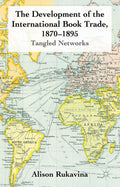 The Development of the International Book Trade, 1870-1895