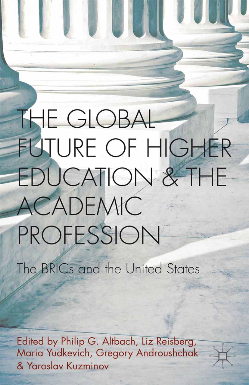 The Global Future of Higher Education and the Academic Profession