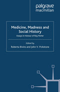 Medicine, Madness and Social History