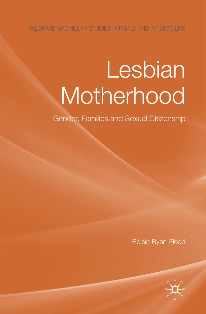 Palgrave Macmillan Studies in Family and Intimate Life