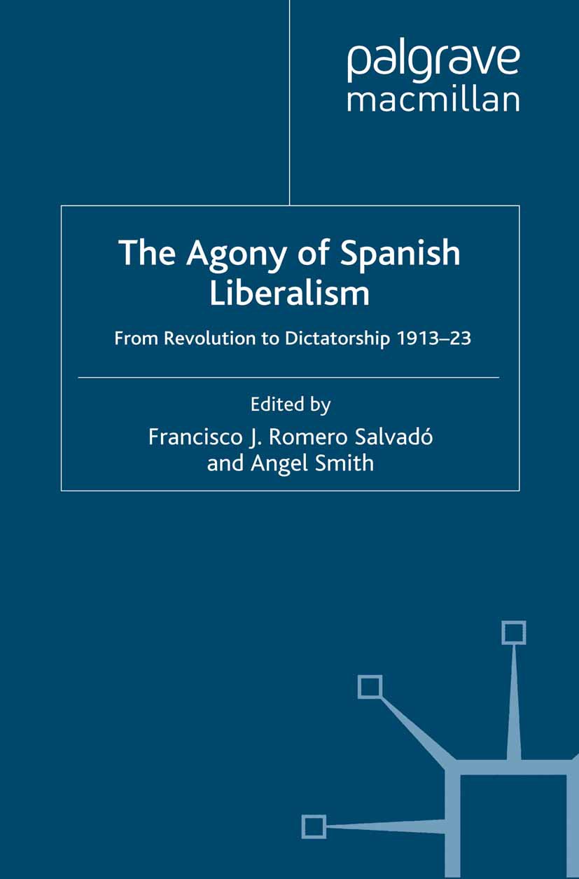 The Agony of Spanish Liberalism