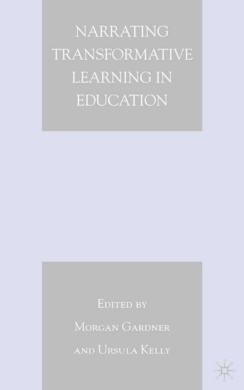 Narrating Transformative Learning in Education