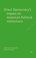 Direct Democracy’s Impact on American Political Institutions