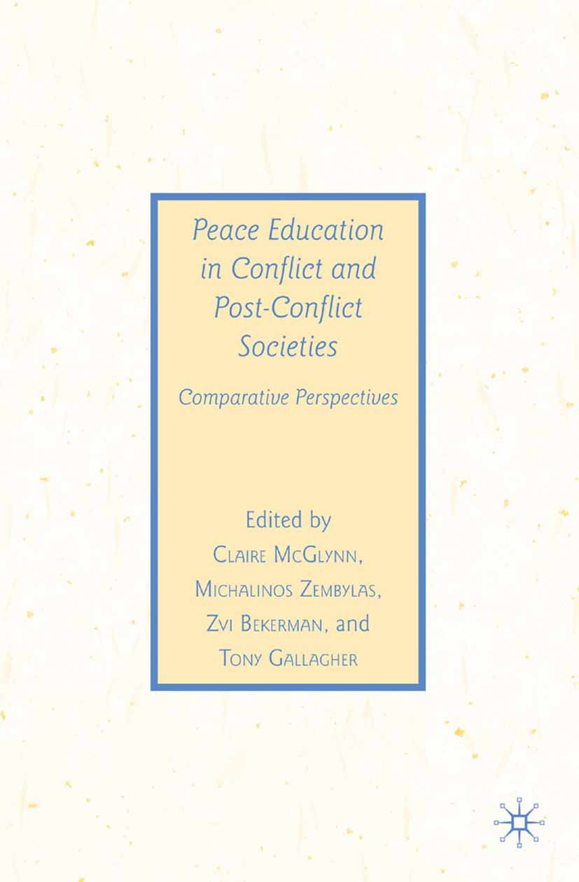 Peace Education in Conflict and Post-Conflict Societies
