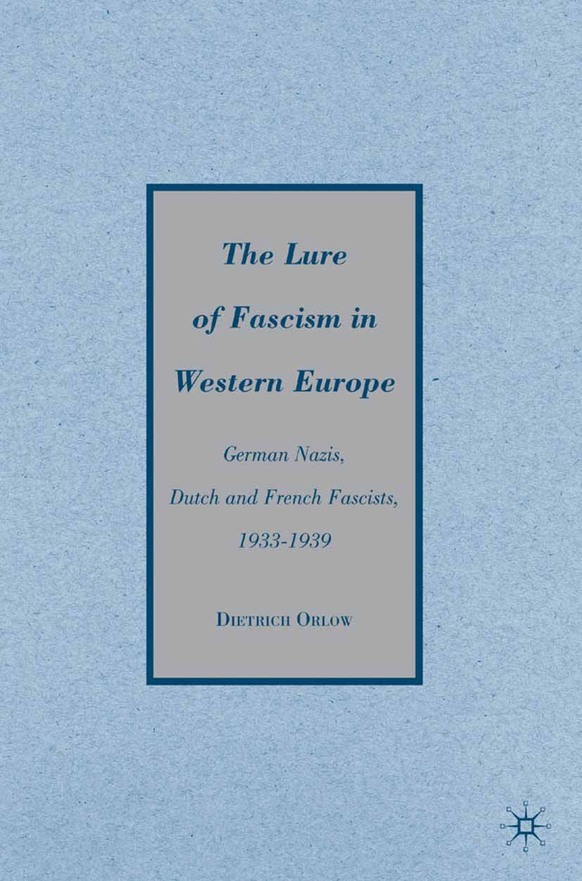 The Lure of Fascism in Western Europe
