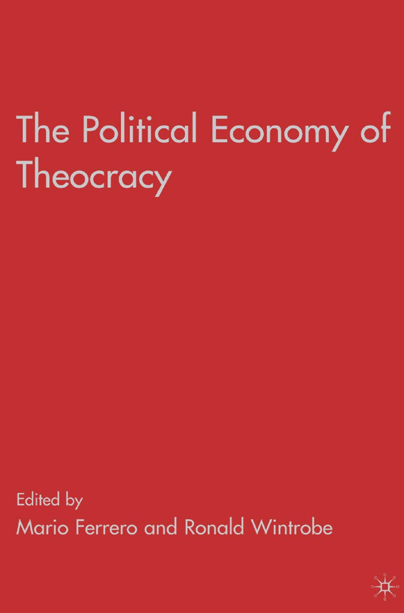 The Political Economy of Theocracy