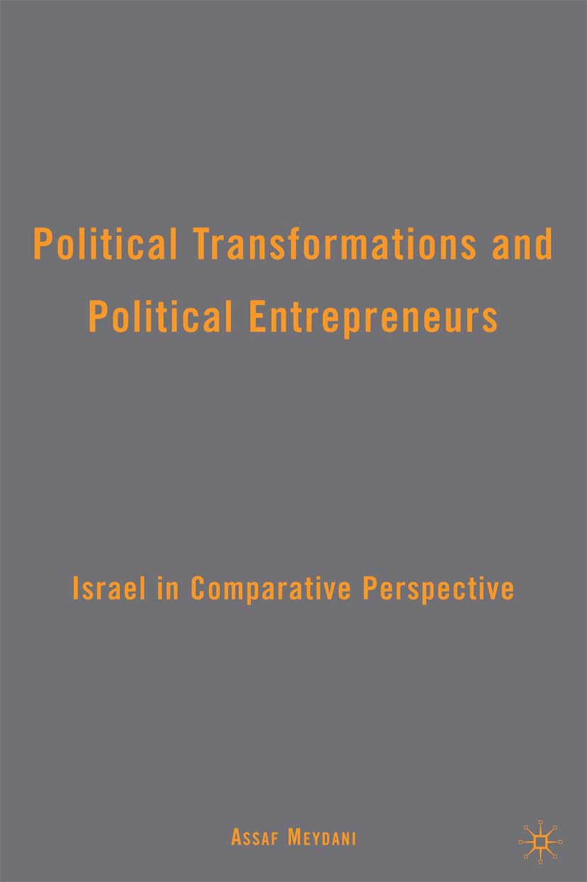 Political Transformations and Political Entrepreneurs