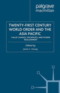 Twenty-First Century World Order and the Asia Pacific