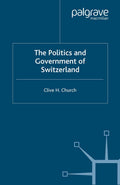 The Politics and Government of Switzerland