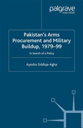 Pakistan's Arms Procurement and Military Buildup, 1979-99