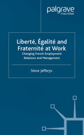 Liberté, Egalité and Fraternité at Work