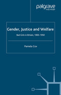 Gender,Justice and Welfare in Britain,1900-1950